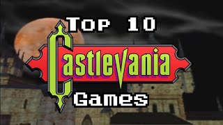 Top 10 Castlevania Games