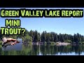 Green Valley Lake Trout Report | June 20th | 2020