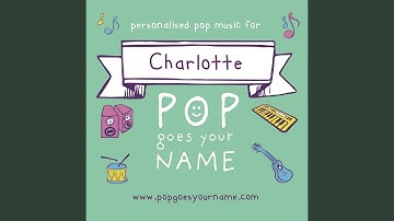 Your Song Charlotte
