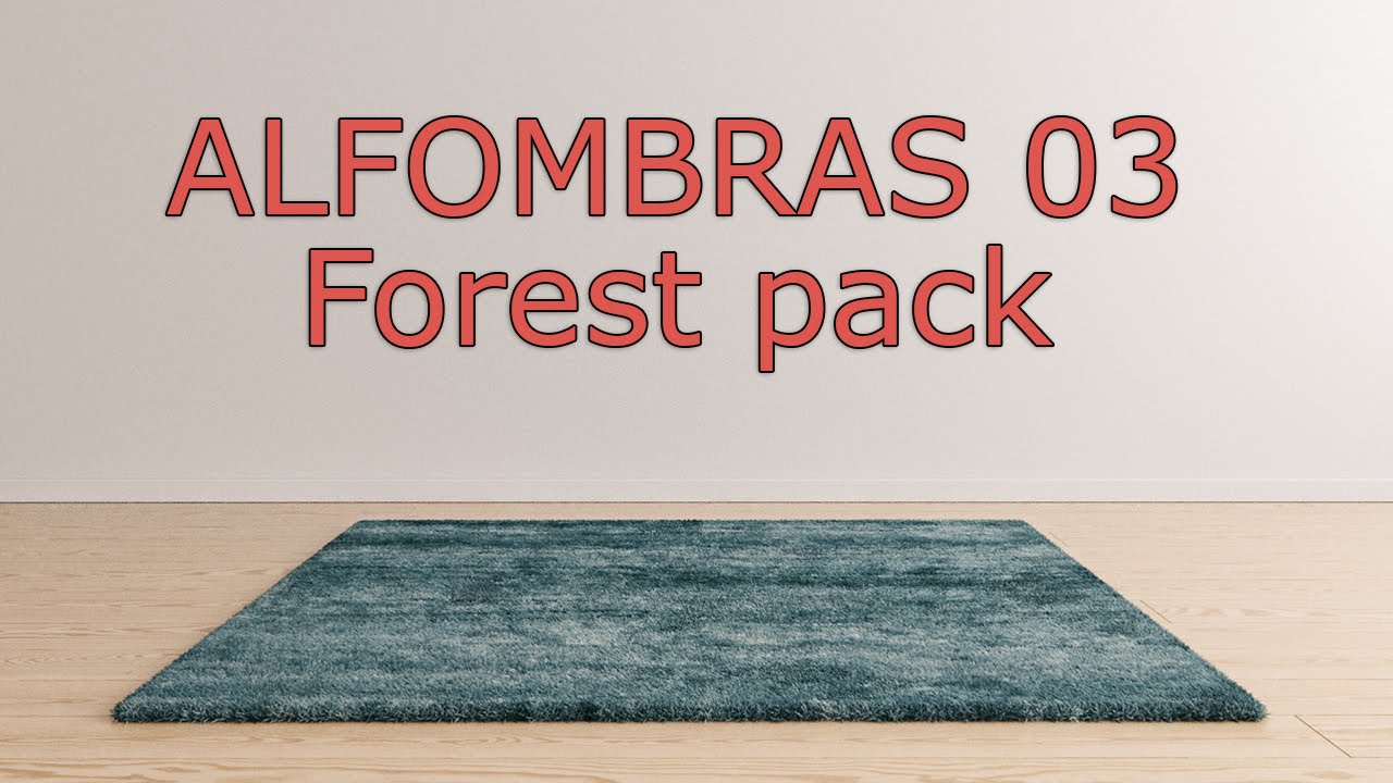 Vray - Alfombras - Parte 03 - Forest Pack