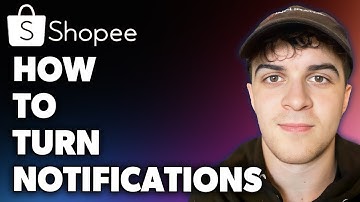 How to Turn On Shopee Notifications (Full 2024 Guide)