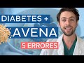 AVENA Y DIABETES 🥣🛑 5 ERRORES frecuentes al consumir AVENA