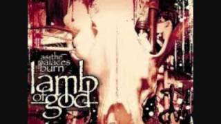 Lamb Of God - Ruin  Hq 