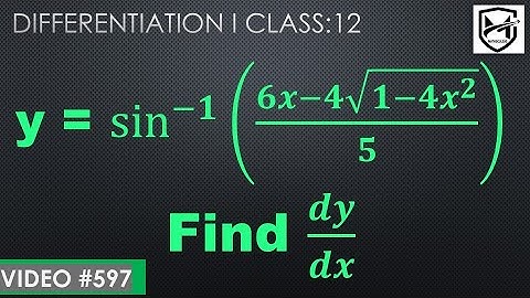 y = sin inverse(𝟔𝒙−𝟒root(𝟏−𝟒𝒙^𝟐)/𝟓)Find 𝒅𝒚/𝒅𝒙 I class 12 @mathsculeas