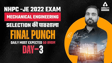 NHPC JE  2022 | Mechanical Engineering  by Rk sir | Daily Most Expected 50 Questions #3