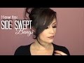 HOW TO: Style side swept bangs
