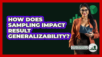 How Does Sampling Impact Result Generalizability?