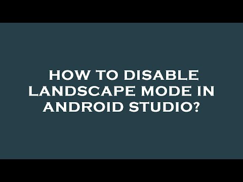 How to disable landscape mode in android studio?