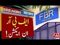 FBR In Action | FBR New Taxes | Latest Breaking News | 92NewsHD