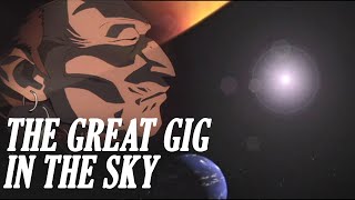 [Cowboy Bebop AMV] Pink Floyd: The Great Gig in the Sky