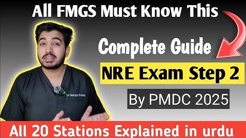 NRE Exam Step 2 by PMDC 2025 all 20 Stations | NRE 2 complete Guide