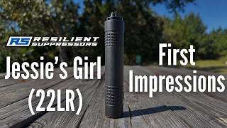 Resilient Suppressor Jessie's Girl | Initial Impressions