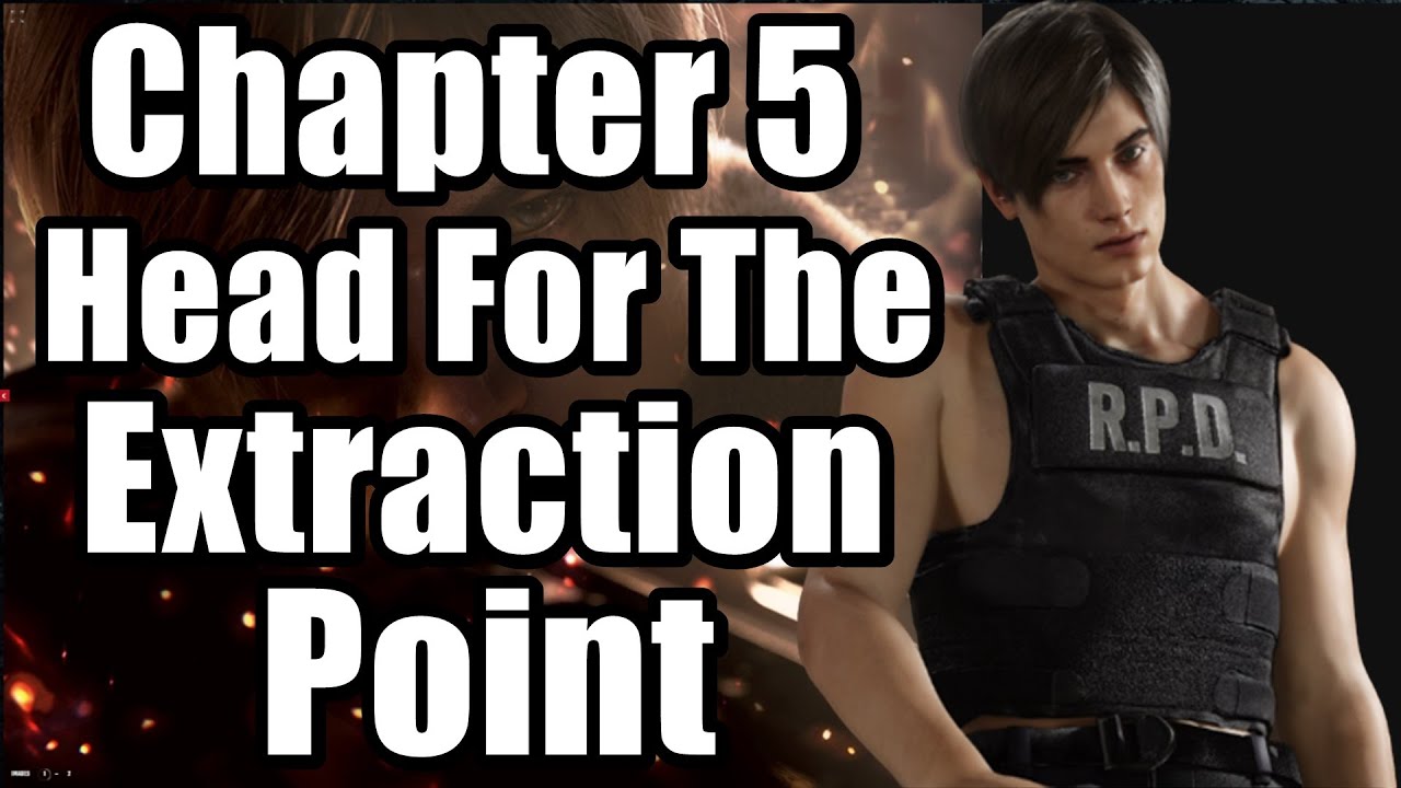 Head For The Extraction Point - Chapter 5 Resident Evil 4 Remake - YouTube