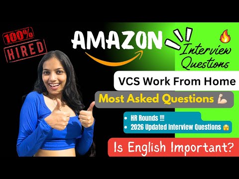 Amazon VCS Wfh job 2026 🔥| Most asked interview questions | Real experience shared 💪🏻✨