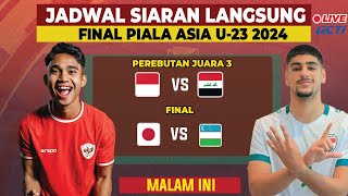 Jadwal Piala Asia U23 2024 - Indonesia U23 vs Irak U23 Live RCTI -Perebutan Tempat Ke Tiga MALAM INI