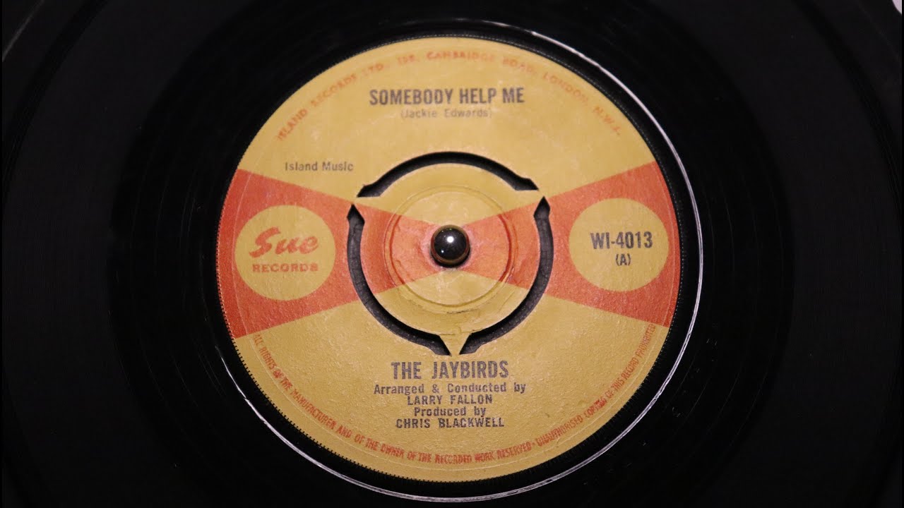 The Jaybirds – Somebody Help Me - Sue Records – WI-4013