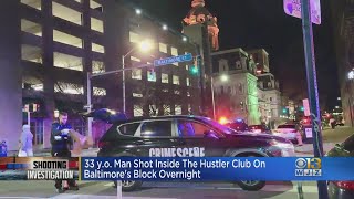 Man shot inside the Hustler Club on Baltimore's Block overnight