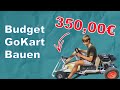 GoKart mit Motor einfach selber bauen!!