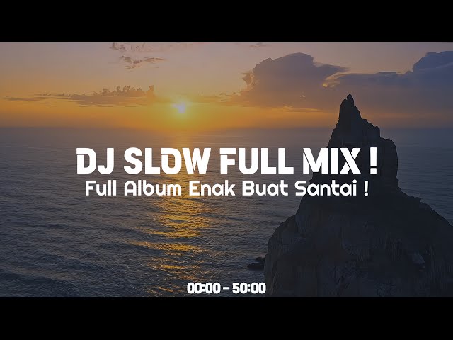 Cocok Buat Santai❗DJ Slow Remix - Full Album [ Ikyy Pahlevii Neww Remix ] 🎧 class=