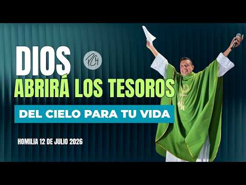Padre Chucho -  (HOMILÍA 12 DE JULIO)