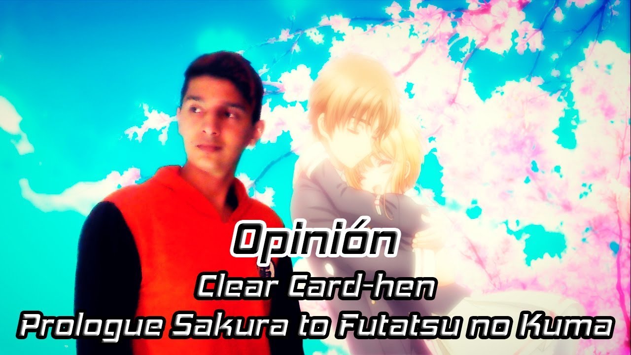 Download Clear Card Hen Prologue Sakura To Futatsu No Kuma Opinion Desktop Wallpaper Wallpaper Clear Card Hen Prologue Sakura To Futatsu No Kuma Opinion For iPhone