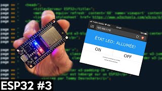 Contrôlez votre ESP32 à partir d'une page web! (version facile) [ESP32 Ép#3]