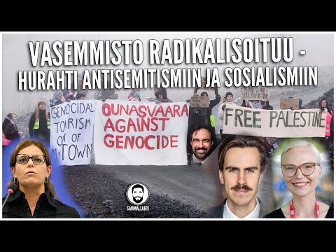 Vasemmisto radikalisoituu - Antisemitismi ja sosialismi taas muodissa?