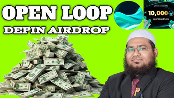 OpenLoop Airdrop - Run Node Earn Rewards, Potential 7000 Dollar#openloop