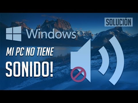 Mi PC No Tiene Sonido en Windows 10/8/7 「6 Soluciones」2022