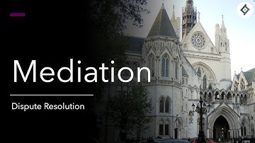 Mediation | Dispute Resolution | SQE Prep