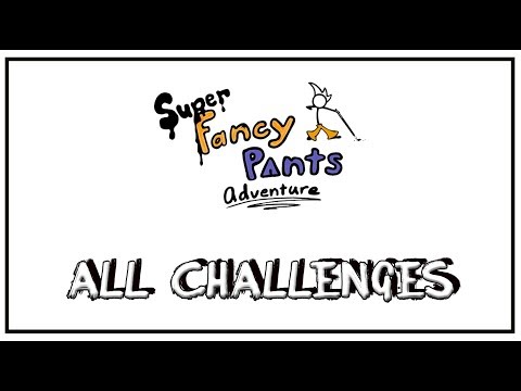 Super Fancy Pants Adventure - All Challenges