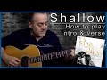 How to play Shallow from A Star Is Born. Part 1 Intro and verse.