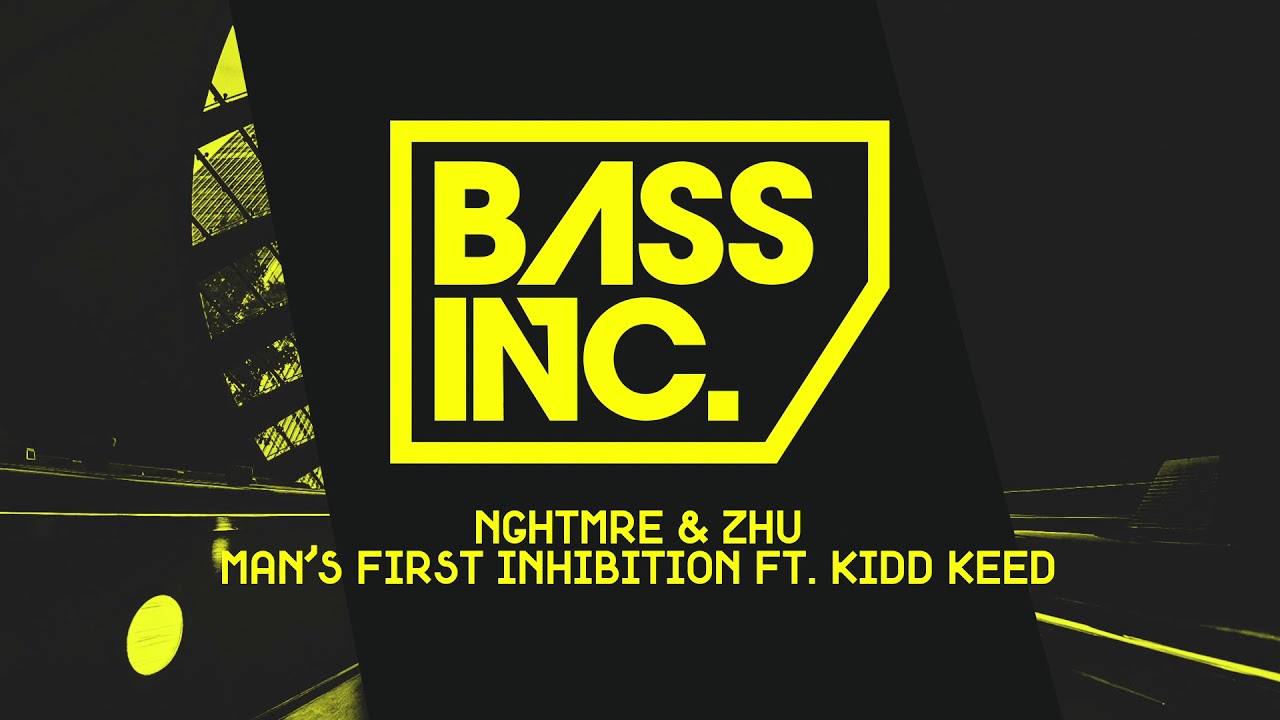 dance music nyc NGHTMRE & ZHU - Man’s First Inhibition ft. Kidd Keed
