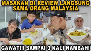 TAK PERNAH MASAK MAKANAN MALAYSIA❗SEKALI MASAK LANGSUNG DICICIPI ORANG MALAYSIA SAMPAI NAMBAH 3 KALI