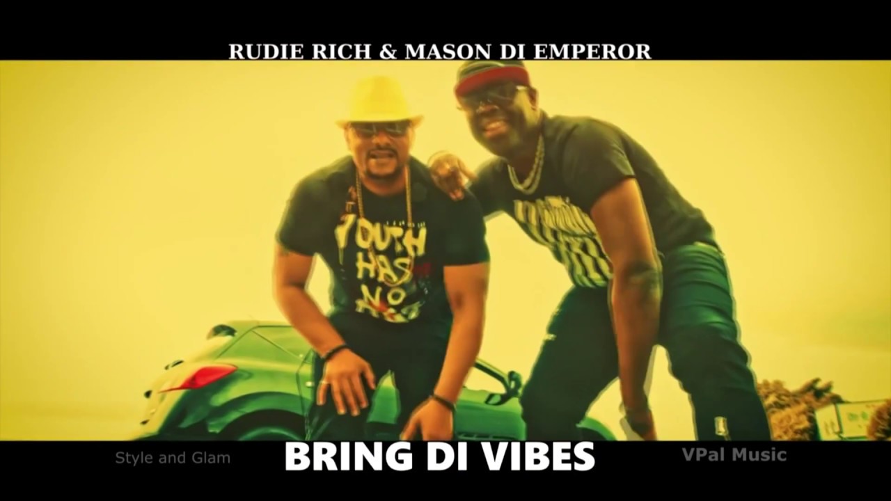 Bring Di Vibes [Video Preview] Rudie Rich & Mason Di Emperor