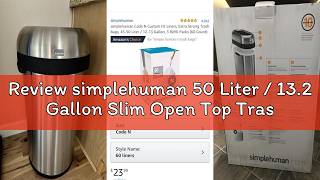 Review simplehuman 50 Liter 13 2 Gallon Slim Open Top Trash Can Commercial Grade Heavy Gauge Brus