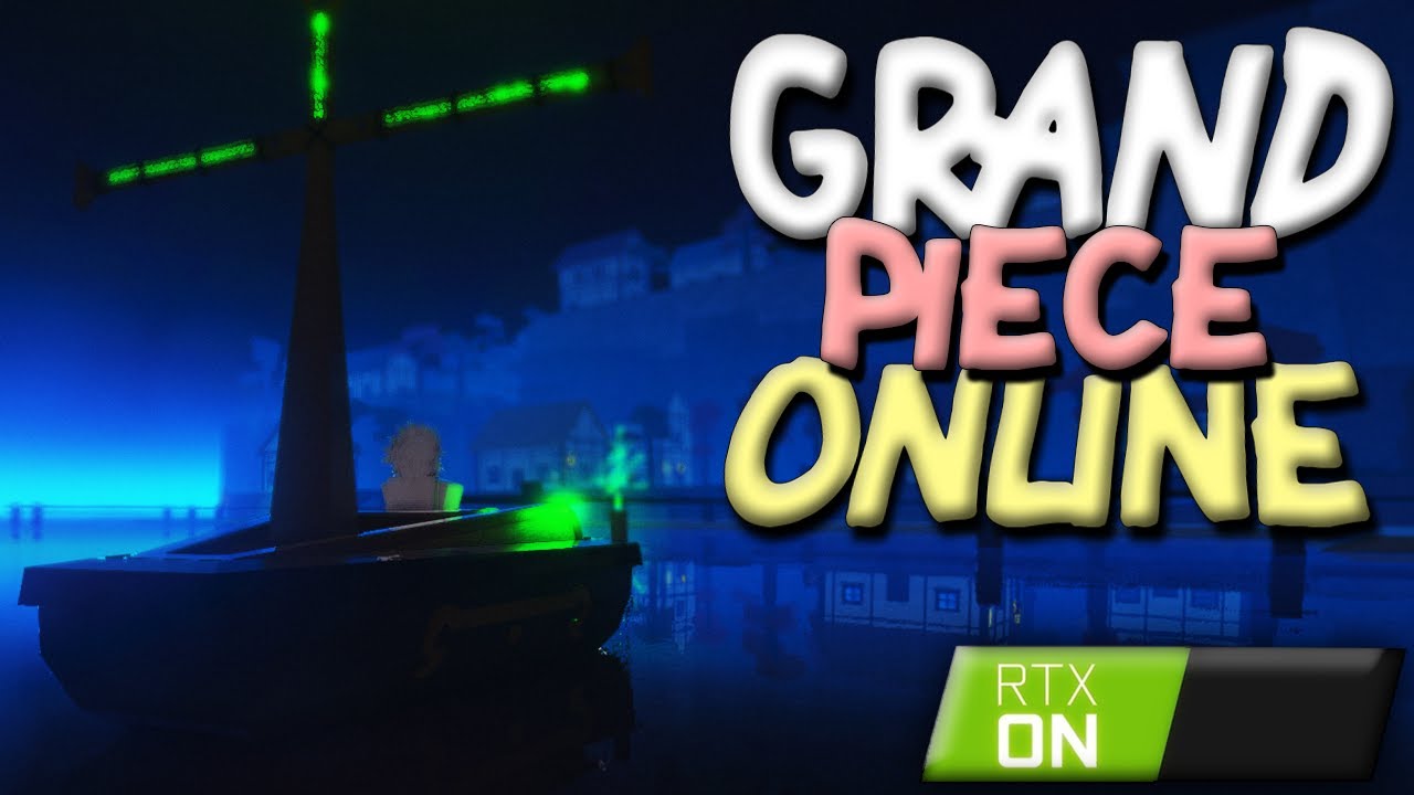 Grand Piece Online 2.0 - Roblox