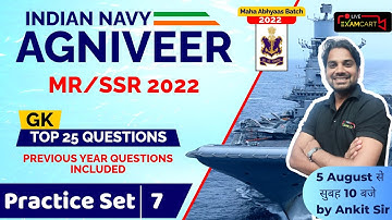 Navy Agniveer MR/SSR GK | Practice Set 7 | By Ankit Sir | Navy MR MahaAbhyaas Batch 2022