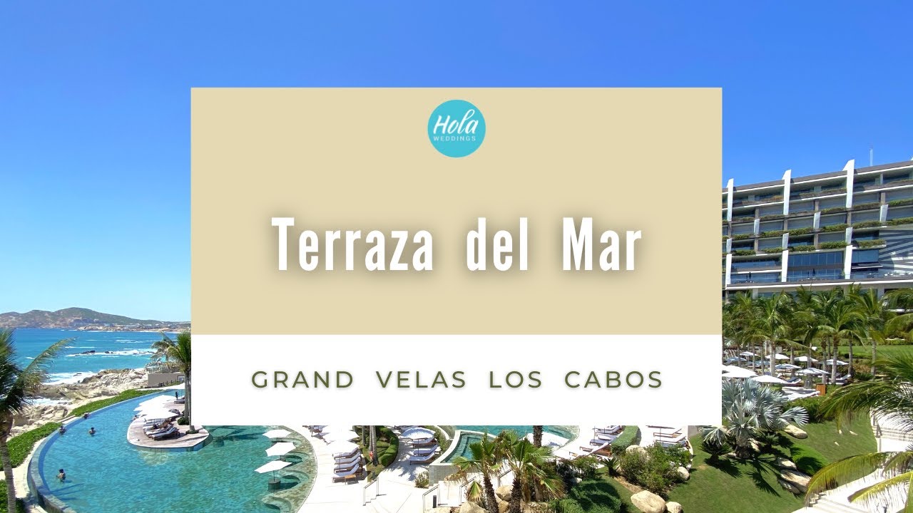 Grand Velas los Cabos Terraza del Mar YouTube