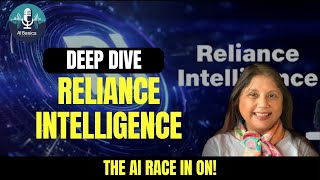 Reliance Intelligence Deep Dive - The AI Race is On