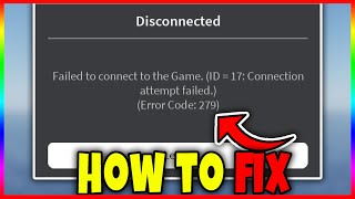 How to FIX ERROR 279 on Roblox FULL GUIDE