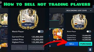 How to sell untradeable players in fifa mobile || how to sell not trading players in fifa mobile