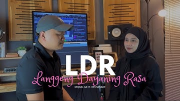 MIQBAL GA Ft. RESTIANADE - LDR "Langgeng Dayaning Rasa"