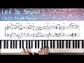 Let it snow / Jazz Christmas Carol (재즈 크리스마스 캐롤) / Piano Cover 피아노 커버 / Piano Sheet Music 피아노 악보