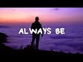 Caleb Hearn - Always Be (Lyrics) 2020