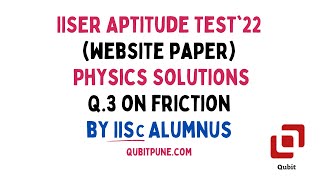 Q.3 | IISER Aptitude Test 2022 Physics Solutions (Website Paper) | @qubitpune   ​
