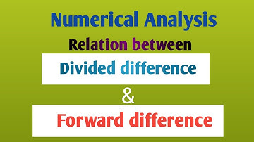 Relation between Divided difference and Forward difference|Numerical Analysis