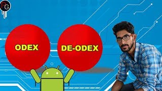 What Is ODEX/DE-ODEX|| Odex Vs De-odex|| Odex Vs Dex ||Explained in Hindi [Android Power User] screenshot 4