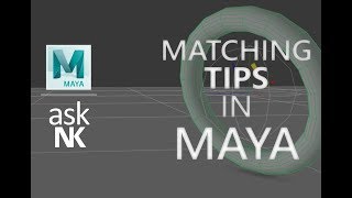 Transform Matching Tips in Maya 2018