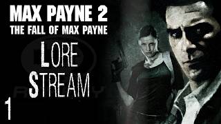 A New Case | 1 | Lore Expert Plays Max Payne 2: Fall of Max Payne